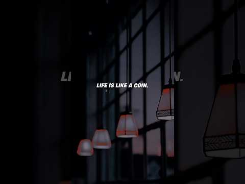 Life Is Like A Coin ?? #quotes #motivation #ytshorts