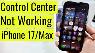 Fix Control Center Not Working on iPhone 17 Pro, Max in iOS 26