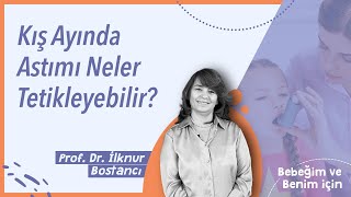 Çocukluk Çağında Astımın Tetikleyicileri Nelerdir?