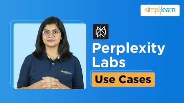 Perplexity Labs Use Cases | Perplexity Labs Explained | Perplexity Labs Tutorial | Simplilearn