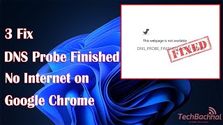 How to Fix DNS Probe Finished No Internet on Google Chrome (Easiest Way)