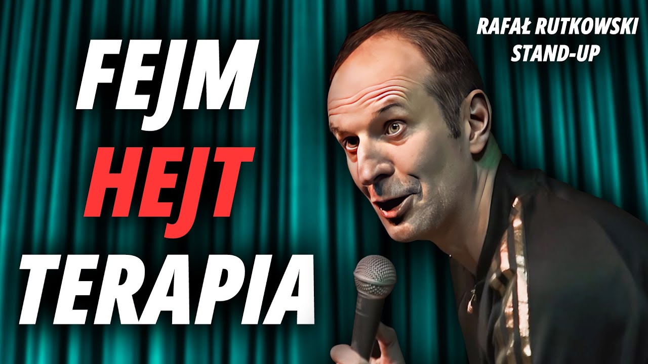 RAFAŁ RUTKOWSKI - Fejm, hejt i terapia | Stand-Up - YouTube