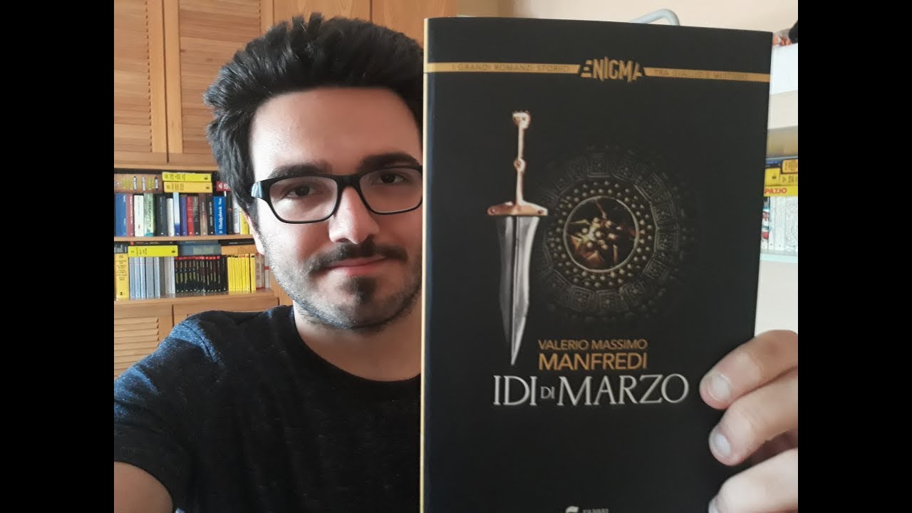 Recensione 94: Idi di Marzo - Valerio Massimo Manfredi - YouTube