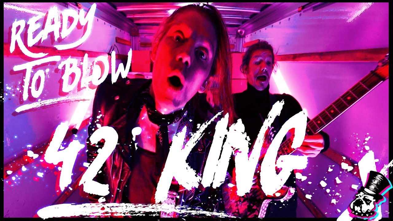 42 KING - READY TO BLOW (Official Video)