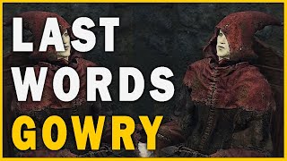 What Gowry say after his Death | Last Words of Gowry in Elden Ring