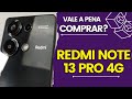 VALE A PENA COMPRAR  A VERSÃO PRO DO REDMI NOTE 13 4G? REVIEW COMPLETA E ANÁLISE.