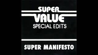 洋楽 SUPER VALUE SPECIAL EDITS SV05 Super Value - Super Manifesto - Special Edits (Full Album) [Mixed