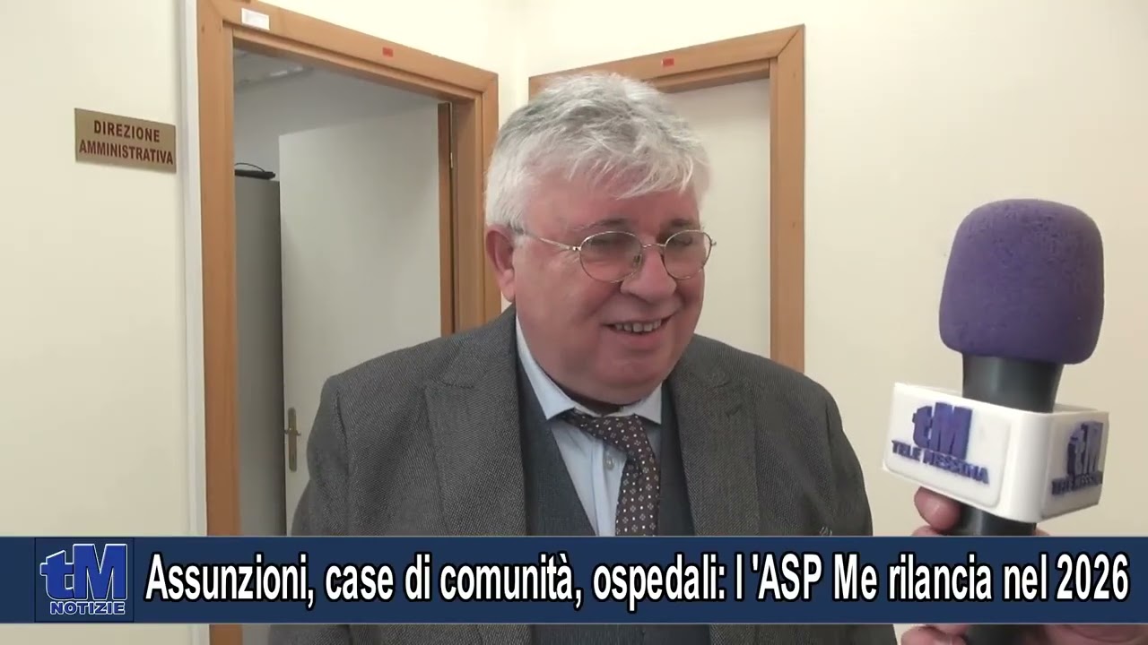 Assunzioni, case di comunità, ospedali: l 'ASP Me rilancia nel 2026