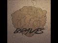 Braves (NZ) - Full EP 2013
