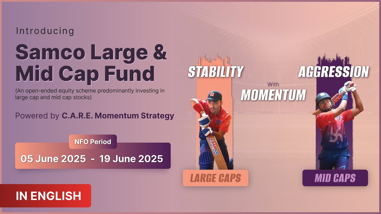 SAMCO Large & Mid Cap Fund NFO TVC | English 30sec