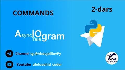 Telegram Bot yaratish | Uzbek tilida | Aiogram darslari| Python | 2 - dars