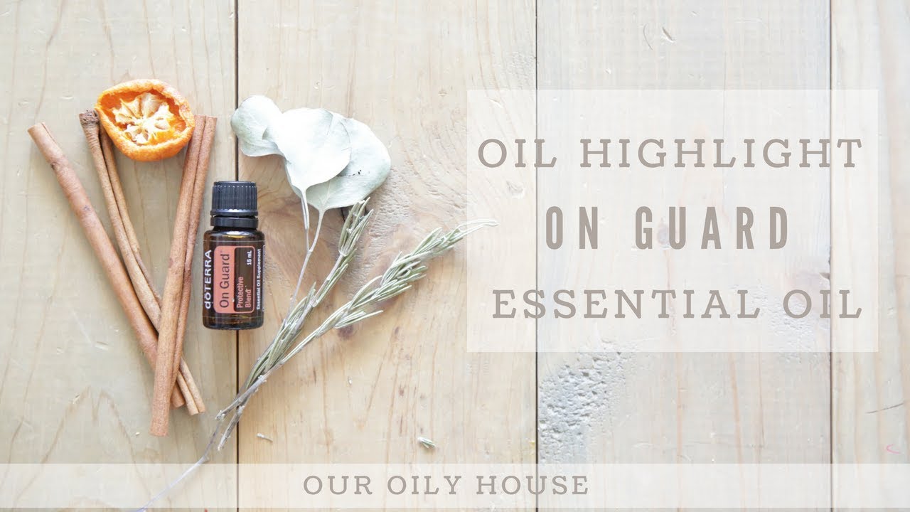 dōTERRA OnGuard Essential Oil - Benefits and Uses