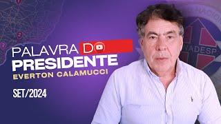 Palavra do Presidente: Setembro/2024