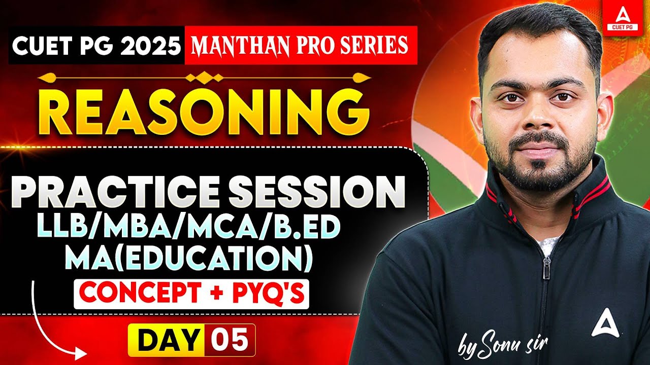 CUET PG Reasoning Practice Session 2025 | CUET PG LLB/MBA/MCA/B.Ed #5 ...