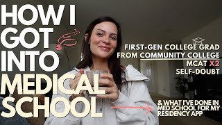 how i got into medical school \& what i've done to apply to residency (first-gen college grad)