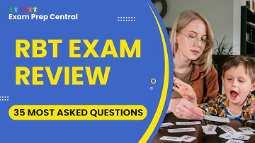RBT Exam Review - Registered Behavior Technician Test Study Guide (35 Most Asked Questions)