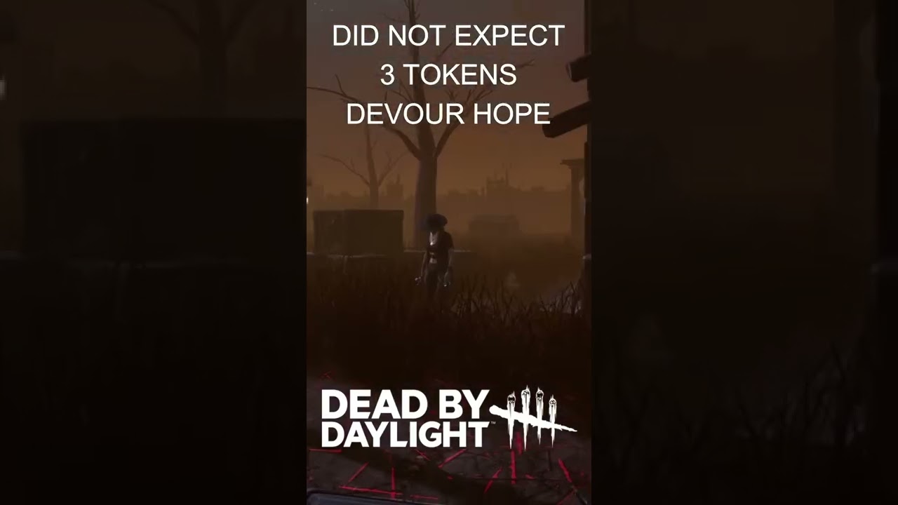 Dead by Daylight - Nobody Expects the 3 Token Devour Hope #shorts