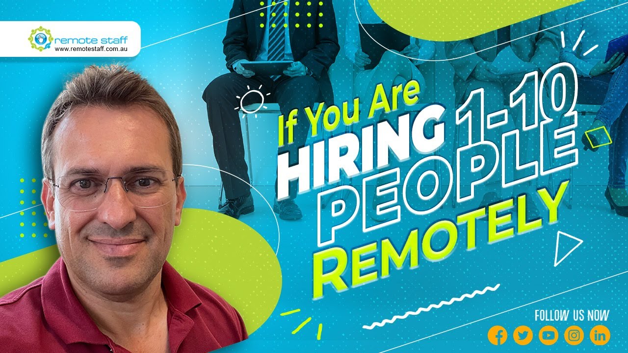 If You Are Hiring 1 to 10 people Remotely | Remote Staff