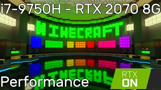 Minecraft RTX - i7-9750h + RTX 2070 8G Performance