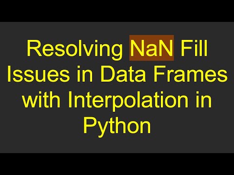 Resolving NaN Fill