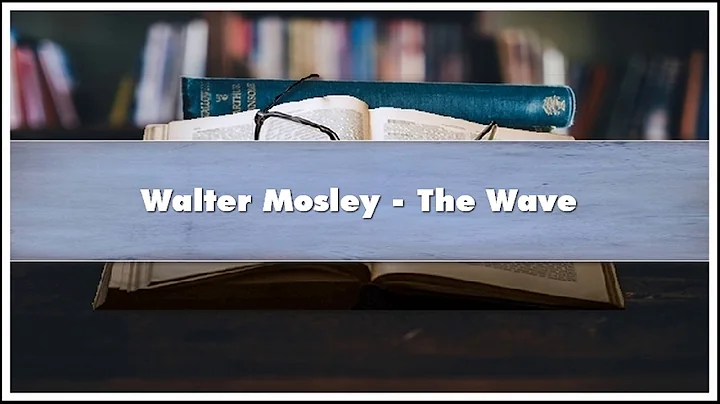 Walter Mosley The Wave Audiobook