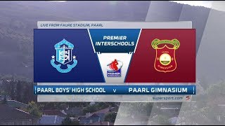 Premier Interschools | Paarl Boys High School vs Paarl Gimnasium  1st Half