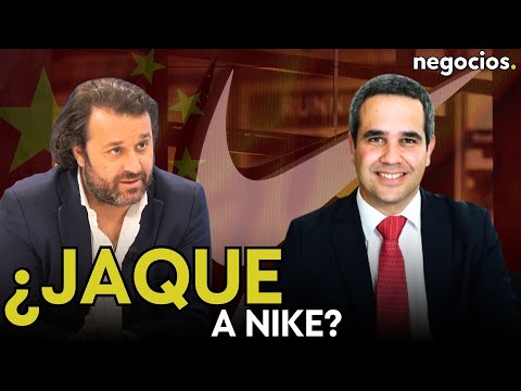 &iquest;Jaque de China a Nike? As&iacute; ha lastrado el mercado de Xi al magnate deportivo. Xavier Carulla