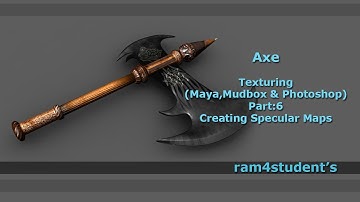 AXE Part 06 - Creating Detailed Textures - Specular Maps