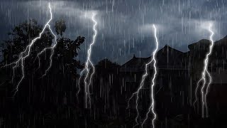 Thunderstorm Sounds For Sleeping Calm, Deep Sleep To 99% With The Soothing Sound Of Heavy Rain