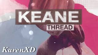 Keane - Thread [ Lyrics / Subtitulado Español ]