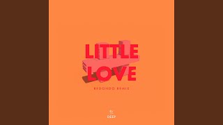 Little Love (Redondo Extended Remix)
