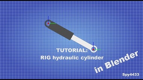 Blender Tutorial: Rigging hydraulic cylinder