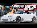 1500HP Dart 2JZ First Drive! 🚗 Ultimate Street Supra