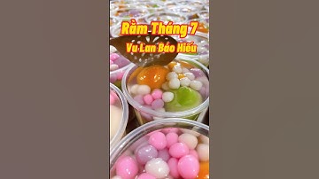 Chè Trôi Nước cúng Rằm