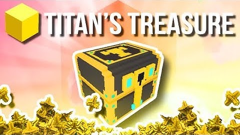 Trove - Titan