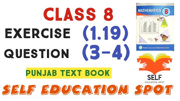 Class 8th Maths Unit 1 Exercise 1.19 Question 3,4 || E.X 1.19 Class 8 - Q3,Q4 || SNC