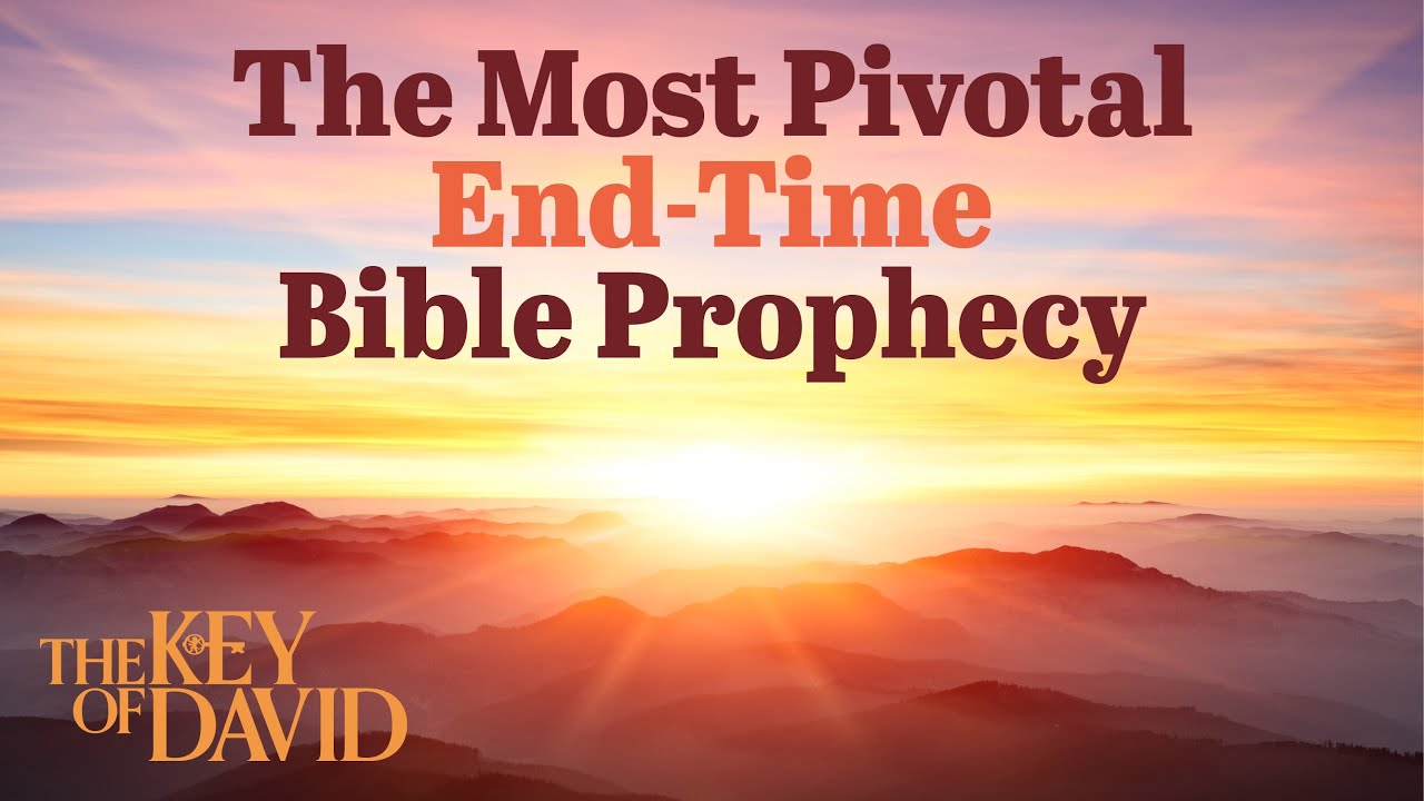 The Most Pivotal End-Time Bible Prophecy