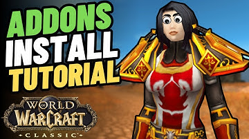 How To Install Addons In WoW | Beginners Addon Setup Guide | World of Warcraft Classic & Retail