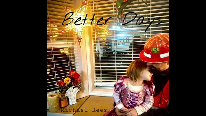 Michael Rees - Better days (prod.UNLUCKY)