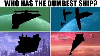 Which Star Wars Faction has the DUMBEST SHIP? | Star Wars Factions Compared