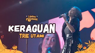 TRIE UTAMI - KERAGUAN LIVE AT LINTAS MELAWAI | R66 MEDIA