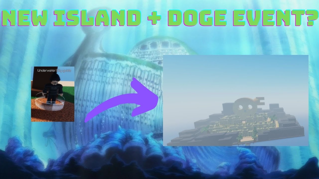 NEW ISLANDS + DOGE EVENT??? (PRO PIECE) 