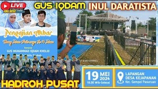 #live Gus iqdam dan HADROH PUSAT di rumah INUL DARATISTA