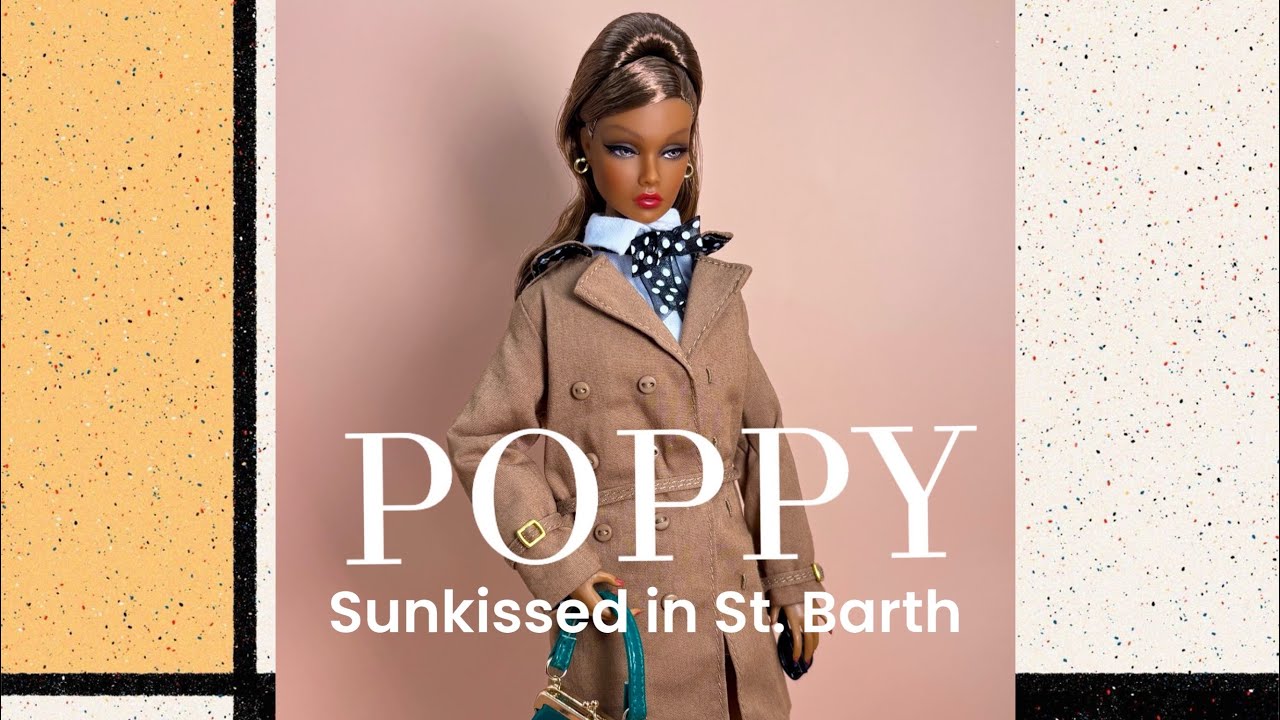Poppy Parker- Sunkissed in St. Barth Unboxing - YouTube