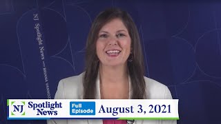 NJ Spotlight News: August 3, 2021
