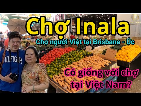 Video #48 || Khám phá Chợ người Việt Inala tại Brisbane, xem... - youtube
