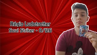 Régional Ludotrotter - 8/126 -  Bryan LANDON - Soul Striker Reboot