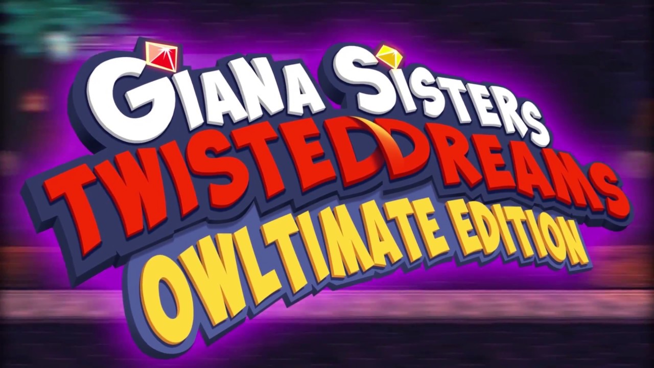 Giana Sisters Twisted Dreams - Owltimate Edition