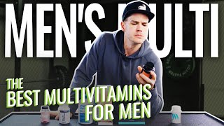 The BEST Multivitamins for Men (2023) — Can They Fill In The Gaps?