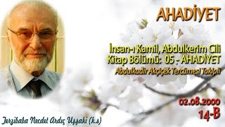 Ahadiyet (İnsan - I Kamil) 02.08.2000 - Bl14 - B